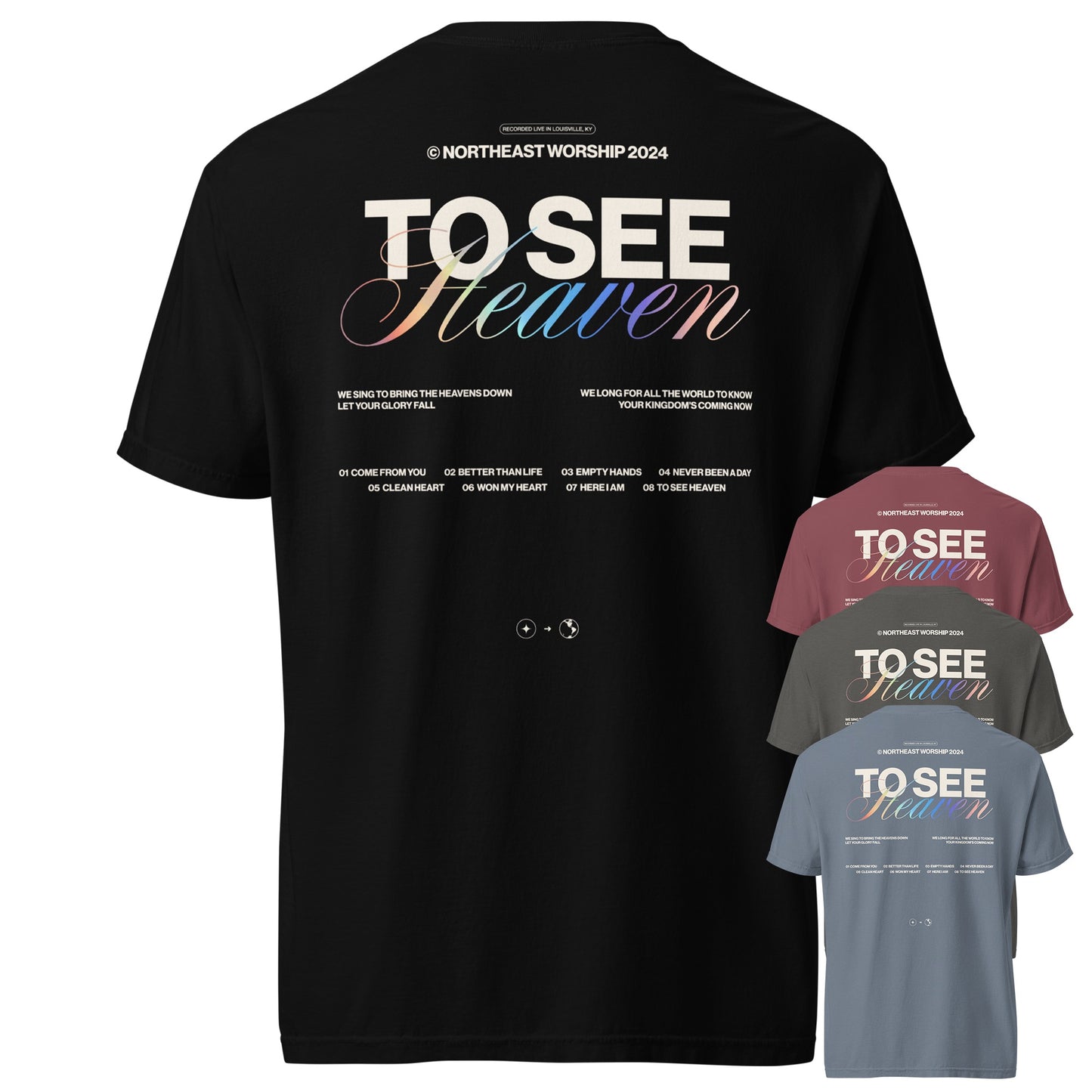 "To See Heaven" - Comfort Colors Tee