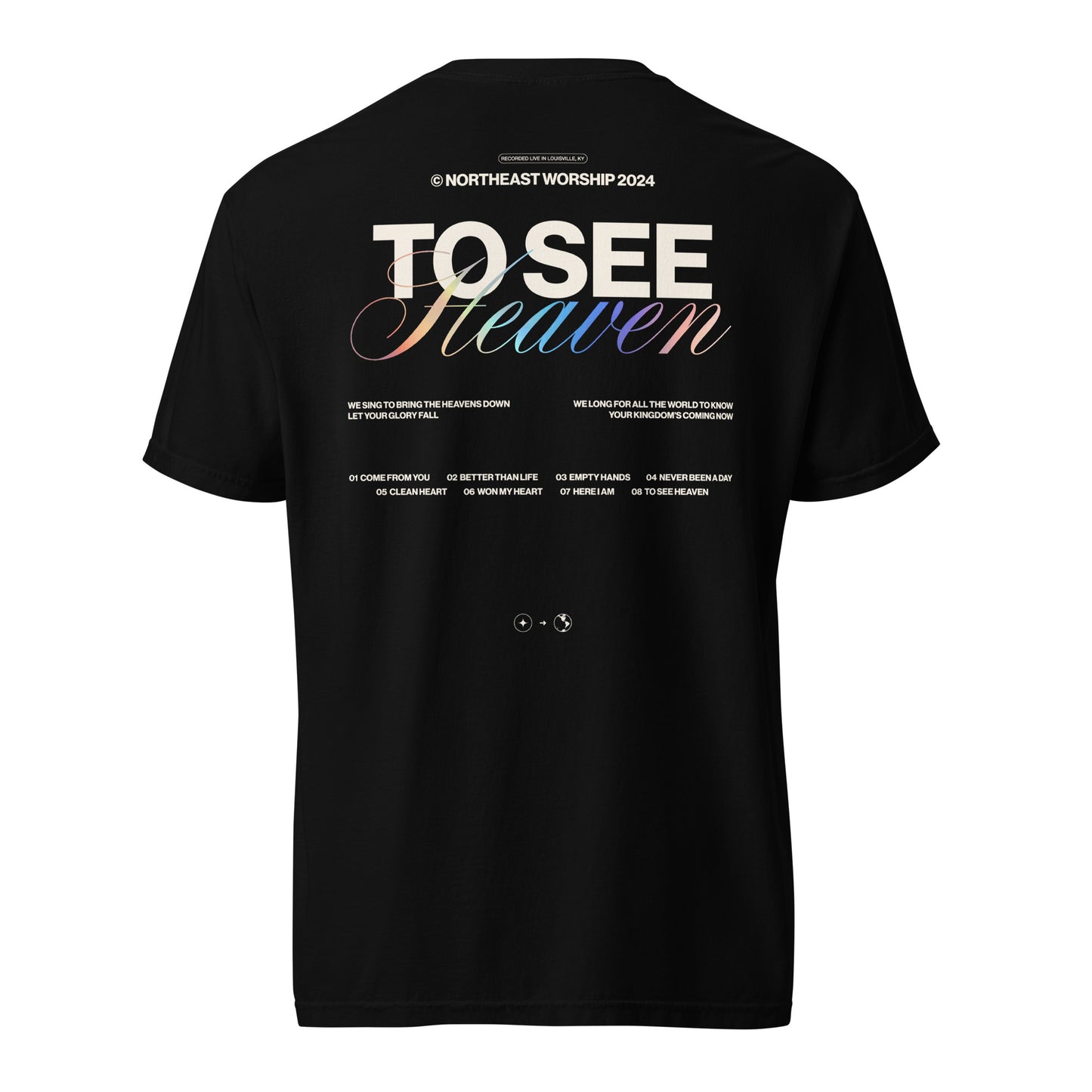 "To See Heaven" - Comfort Colors Tee