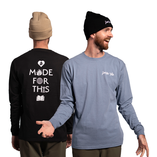 "Made for This" Long-Sleeve Shirt - Comfort Colors