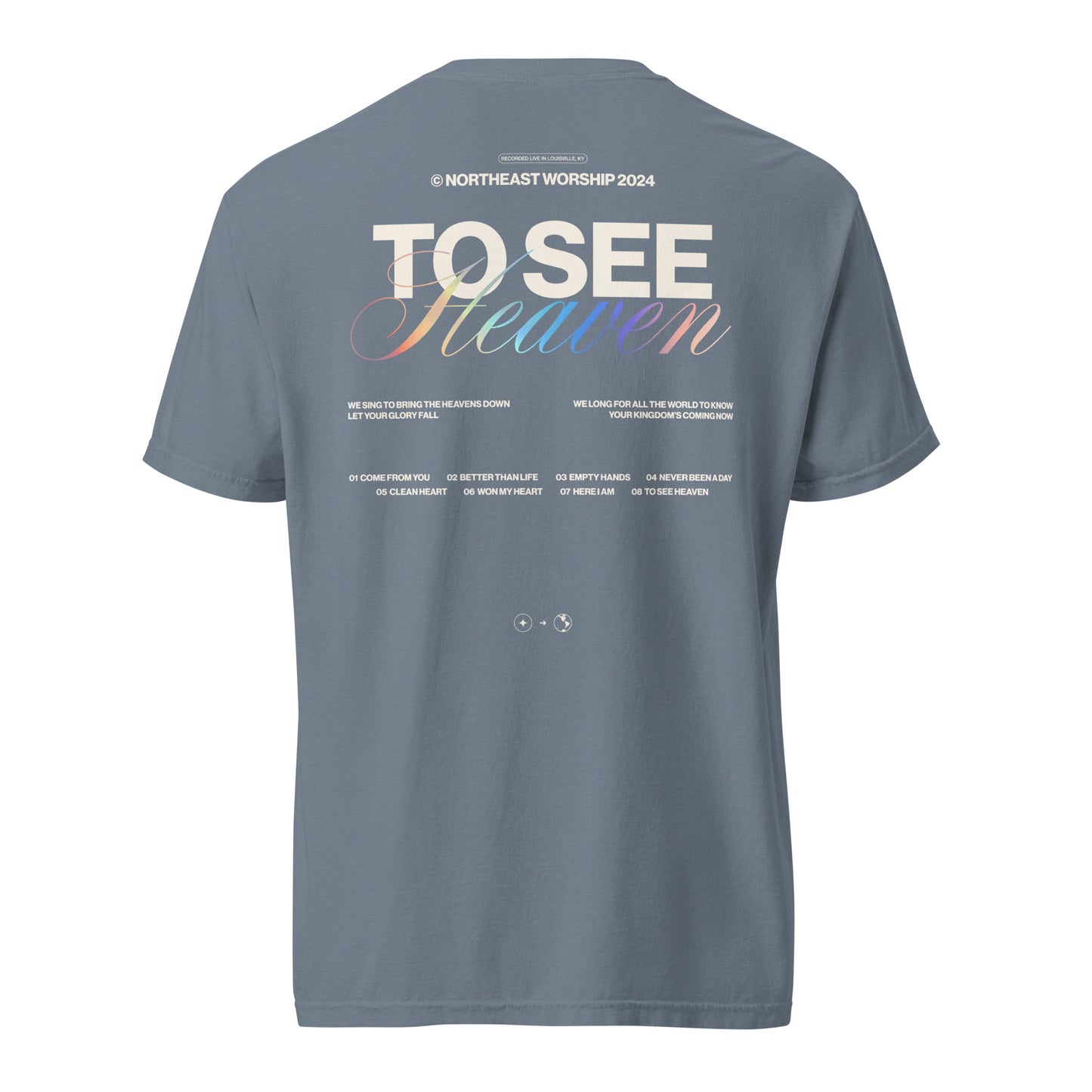 "To See Heaven" - Comfort Colors Tee